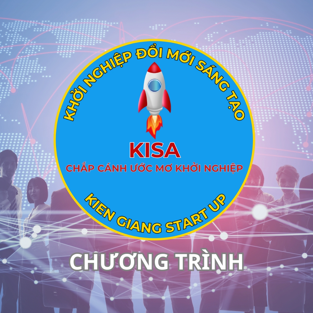 Chương Trình Đại Hội Khởi Nghiệp Sáng Tạo Tỉnh Kiên Giang Khóa I